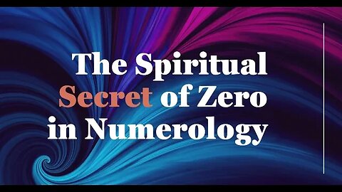 The NUMEROLOGY SECRETS OF ZERO