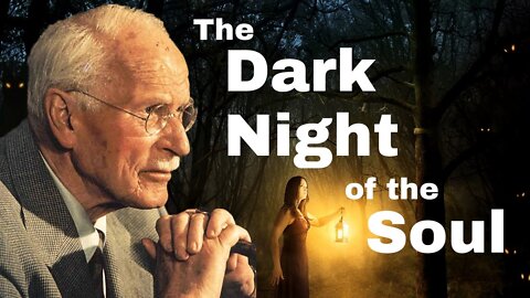 Carl Jung’s Take on The Dark Night of the Soul [I Don’t Necessarily Agree with All Details or Chosen Verbiage Here, But it’s Worth the Listen!]