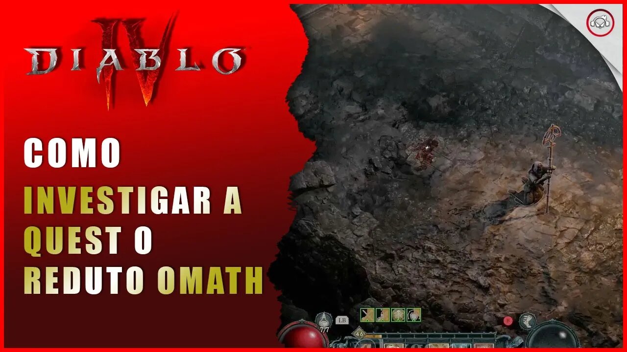 Diablo 4, Como investigar a quest O Reduto de Omath | Super-Dica Pt Br