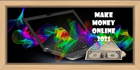 make money online 2021-6 income stream at teenager-work from home worldwide