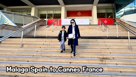 Malaga Spain to Cannes France | Day 1