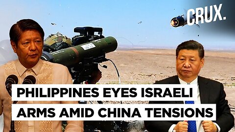 Philippines Seeks Defence Systems, missiles Among More Israeli Weapons Amid South China Sea Clashes