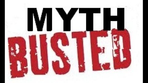 LETS BUST SOME MYTHS