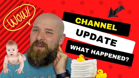Channel Update July 24th 2022