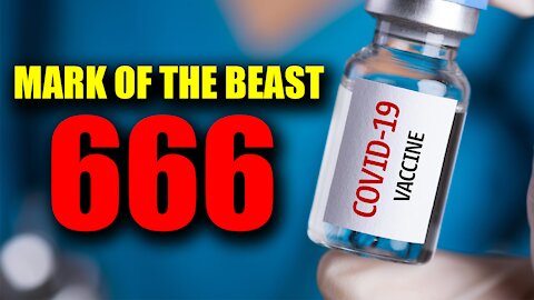Is the COVID vaccine the mark of the beast?