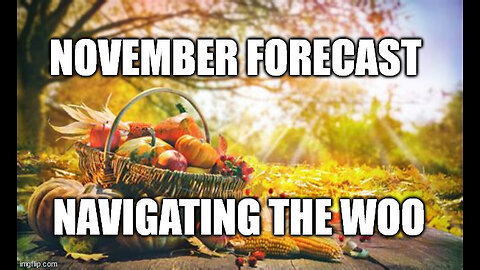 November Forecast Navigating The Woo