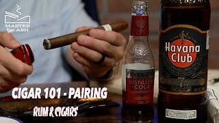 Cigar 101 - Pairing Rum & Cigars