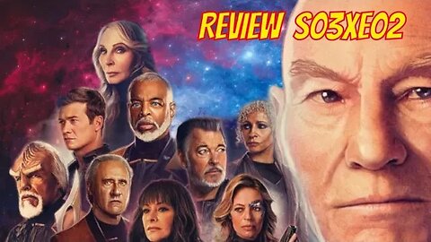 #Review #StarTrek #Picard Season 3 Episode 2