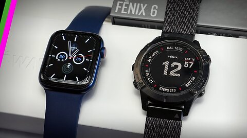 Garmin Fenix 6 vs Apple Watch Series 6 __ An Unfair Comparison