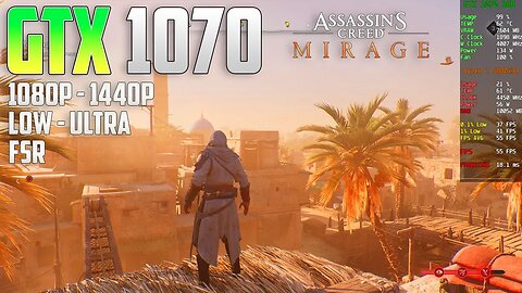 Assassins Creed Mirage on the GTX 1070 | 1440p - 1080p | Ultra & Low | FSR