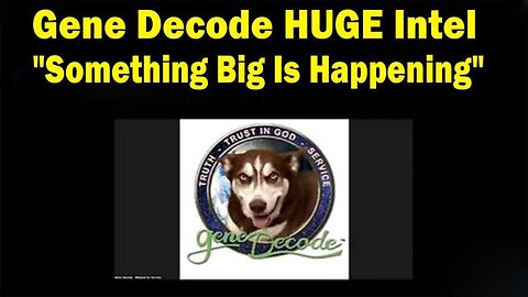 GENE DECODE HUGE INTEL 1/5/24: "THIS IS ONE YOU WILL NOT WANT TO MISS!"
