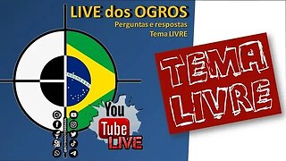 29/08/2023 - 19h30 | Live dos OGROS - Tema LIVRE