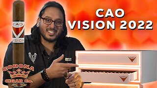 CAO Vision 2022 - Corona Cigar Product Review