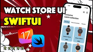 How I created a Watch Store UI in SwiftUI and Xcode 15