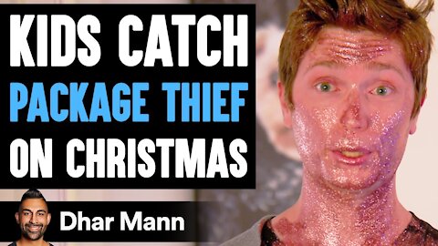 Kids Catch PACKAGE THIEF On CHRISTMAS, What Happens Next Is Shocking | Dhar Mann