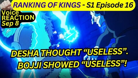 "Desha", the most disgusting? | ranking of kings anime reaction theory s1 episode 16 harsh&blunt