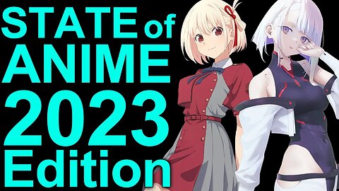 State of The Anime Industry 2023 Edition! Past and Future Perspectives!