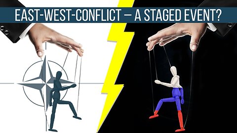 East-West conflict – a staged event? What the financial world reveals about it | www.kla.tv/27726