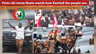Peter Obi Storm Benin: Excited Supporters trooped out in their Hundreds
