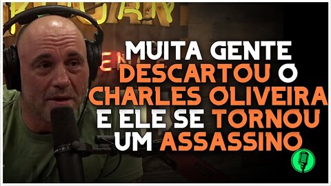 JOE ROGAN SOBRE CHARLES "DO BRONX" OLIVEIRA | LEGENDADO