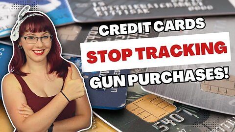 Credit Cards Stop Gun Tracking Plans!