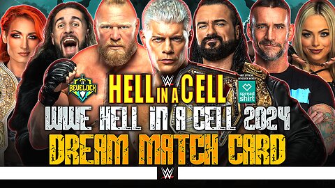 WWE Hell in a Cell 2024 - Dream Match Card