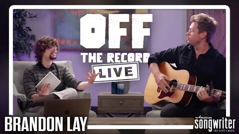 Brandon Lay LIVE Acoustic Performance and Interview | Off The Record LIVE