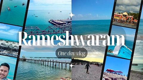 Exploring Rameshwaram:A Mesmerizing One Day vlog smileybuddy