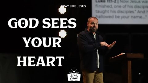 God Sees Your Heart