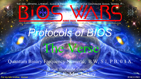 BIOS WARS, Series 1, Protocols of BIOS, Chapter 1 of 10.