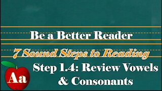 Step 1.4.4: Review Vowels and Consonants