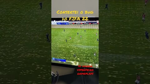 CONSERTEI O BUG DO FIFA 22! | VIPERPEDRO GAMEPLAYS #shorts #fifa
