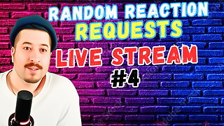 Throw In Requests In Chat - Random Reaction Requests Live #4