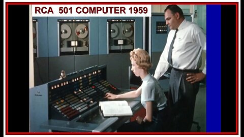 Computer History: RCA 501 Transistorized Computer 1959 (USAF) Electronic Data Processing, Mag Tape