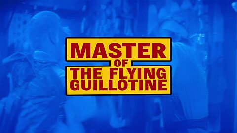 Master Of The Flying Guillotine (1976)