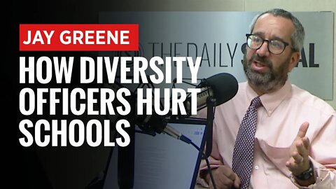 What Are Diversity Officers — and How are They Hurting Education?