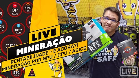 📽️ LIVE! BATE PAPO E TIRA DÚVIDAS - RENTABILIDADE - E AGORA?! / MINERAÇÃO POR CPU / GPU / ASICS