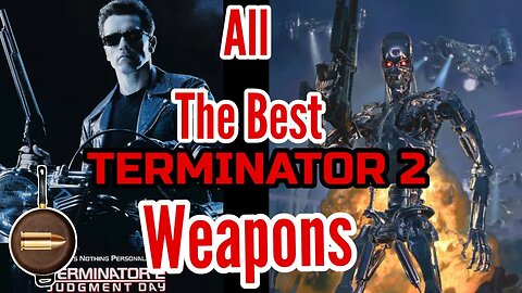 Terminator 2 -The Best Guns Used In The movie