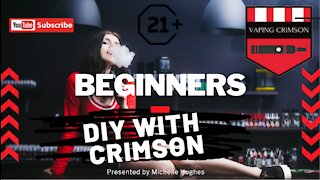 Introduction to Beginner DIY e=liquid mixing