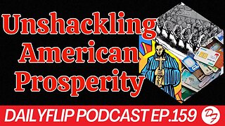 How to Secure a Prosperous Future - DailyFlip Podcast Ep.159 - 9/15/23