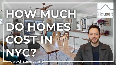 How Much Do Homes Cost in NYC?