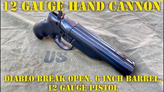 American Gun Craft 12 Gauge Hand Cannon