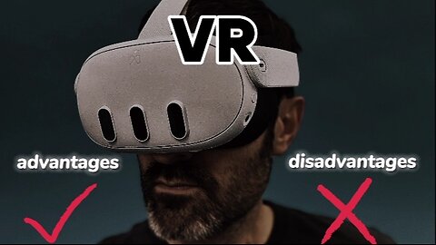 Advantages and disadvantage of VR || TechWave Bulletin