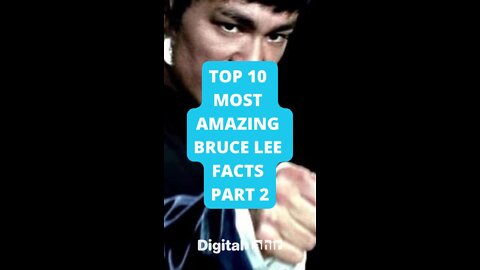 Top 10 Most Amazing Bruce Lee Facts Part 2
