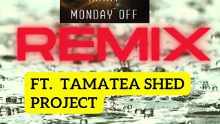 Nick Tara - Rainy Monday Off (Remix ft. Tamatea Shed Project)