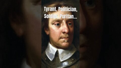Oliver Cromwell - Tyrant, Politician, Soldier and Destroyer of Lives…
