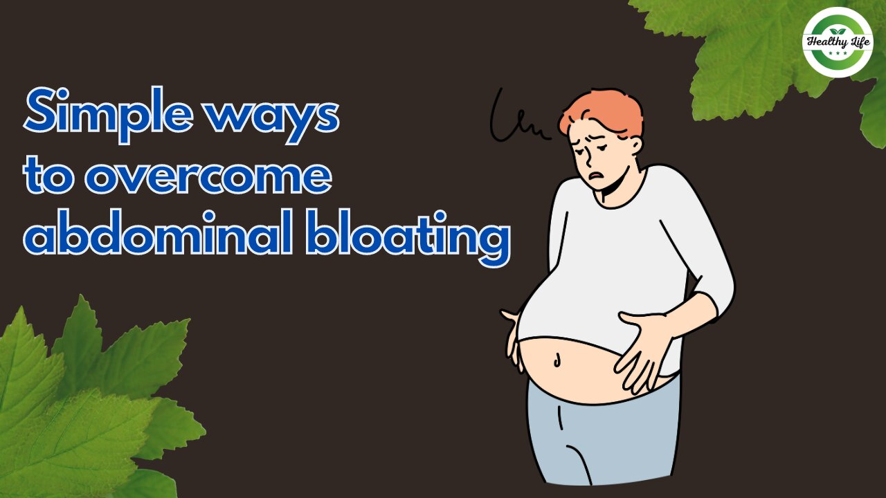 Beat The Bloat: Effective Ways To Overcome Abdominal Bloating!