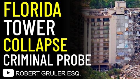 Florida Tower Collapse Criminal Probe