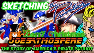 Sketching The Privateer: Amateur Comic Art Live, Episode 85! Merry Christmas!