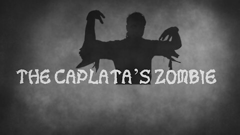 The Caplata's Zombie